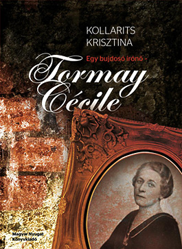 Könyv Tormay Cécileről